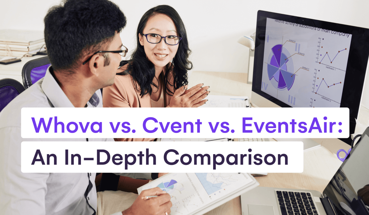 Whova vs. Cvent vs. EventsAir: An In-Depth Comparison