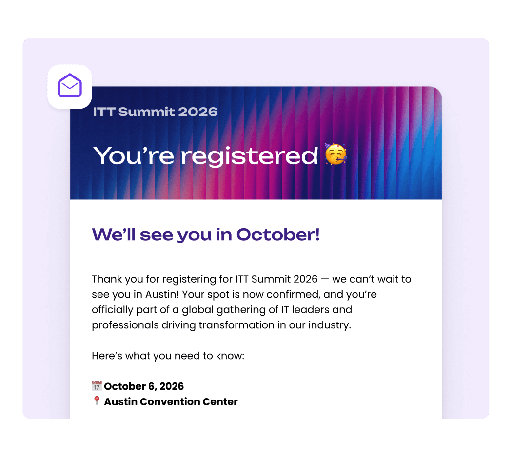 Elevate your events with branded email marketing and comms with EventsAir Elevate your events with branded email marketing and comms with EventsAir