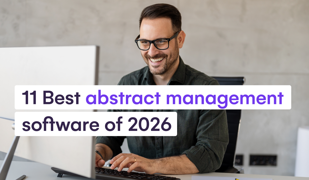 11 Best abstract management software of 2026